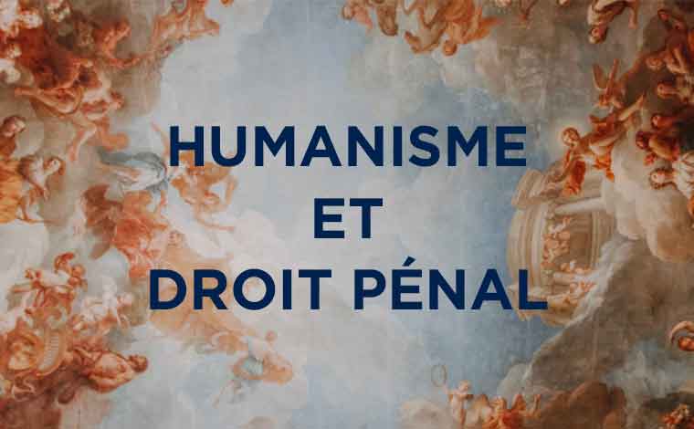 bandeau du colloque droit pénal et humanisme