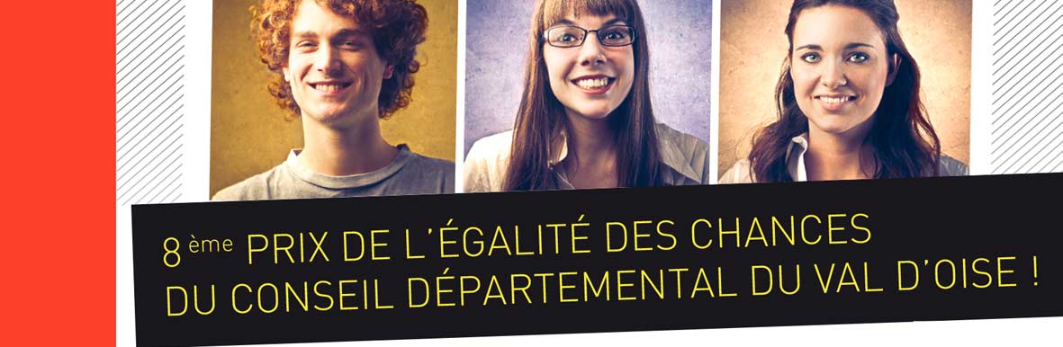 8ème édition du Prix de l’Égalité des Chances - Conseil Départemental du Val d'Oise